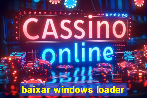 baixar windows loader